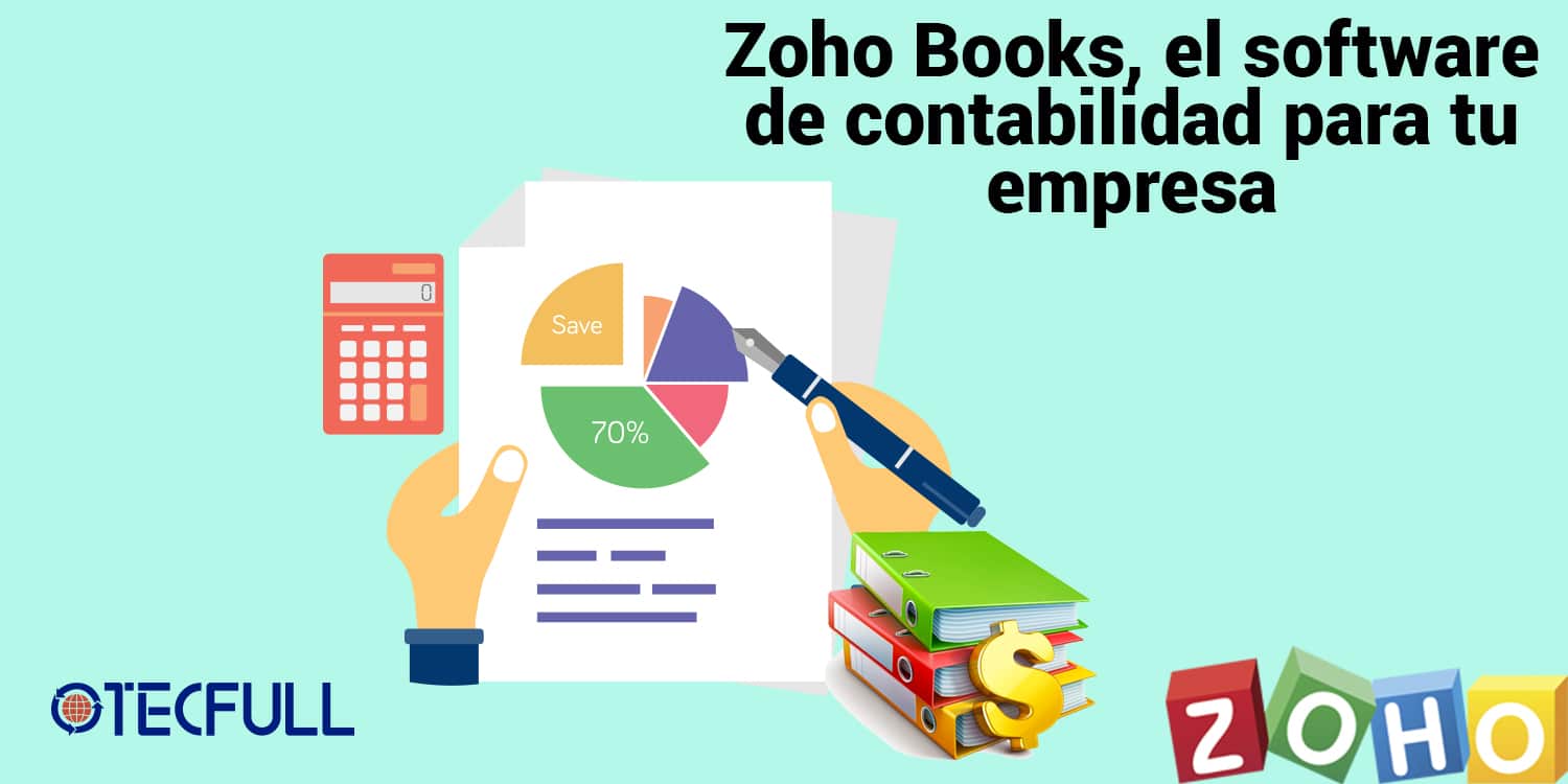 Zoho Books, el software de contabilidad para tu empresa